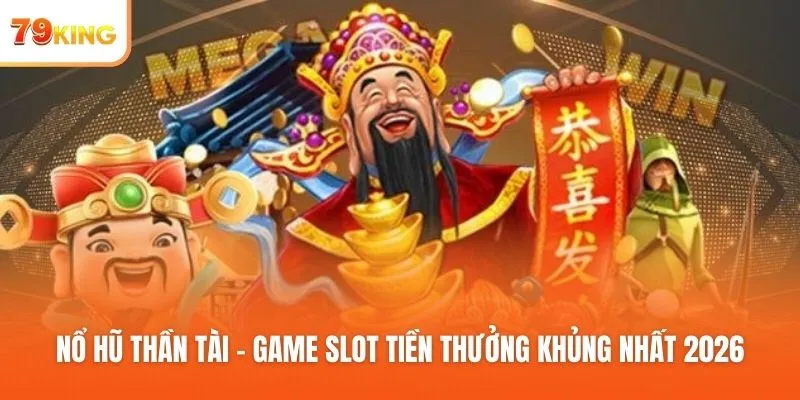 Nổ hũ Thần Tài